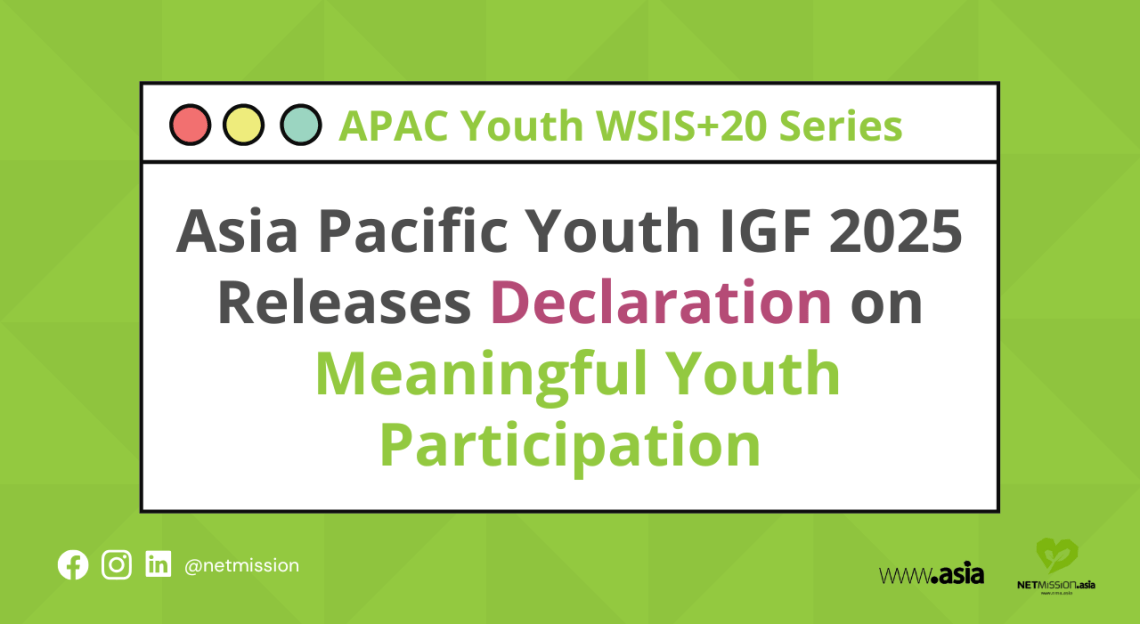 Asia Pacific Youth IGF 2025 Releases Declaration on Meaningful Youth Participation